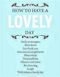Have a lovely day