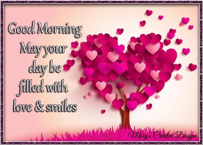 233139-Good-Morning-May-Your-Day-Be-Filled-With-Love-And-Smile