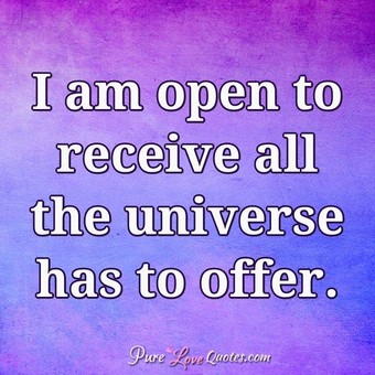 t-i-am-open-to-receive-all-the-universe