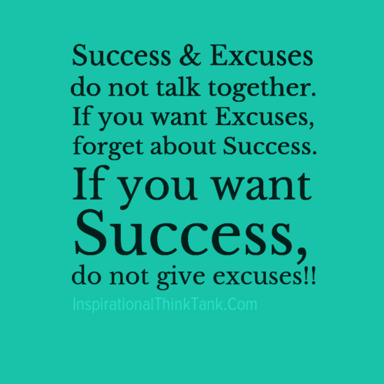1986904415-Success___Excuses_do_not_talk_together_-Inspirational_Quotes_Inspiring_Quotes_Motivational_Quotes_Motivating_Quotes_Enc