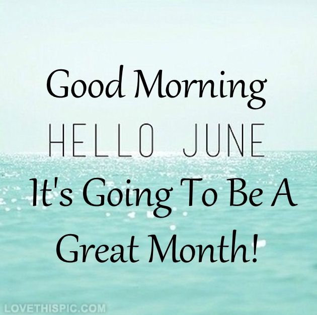 Hello June
