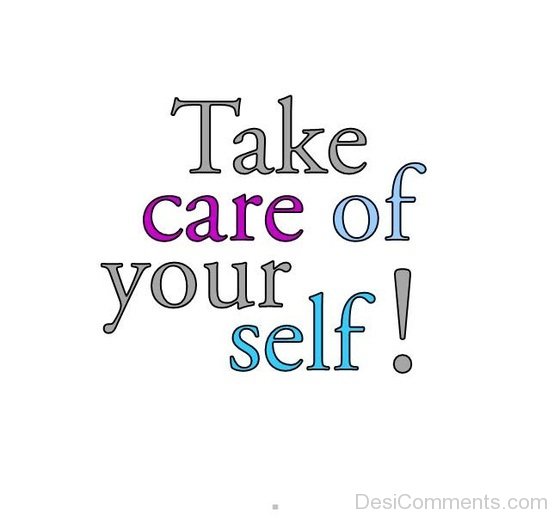 take care of yourself 3